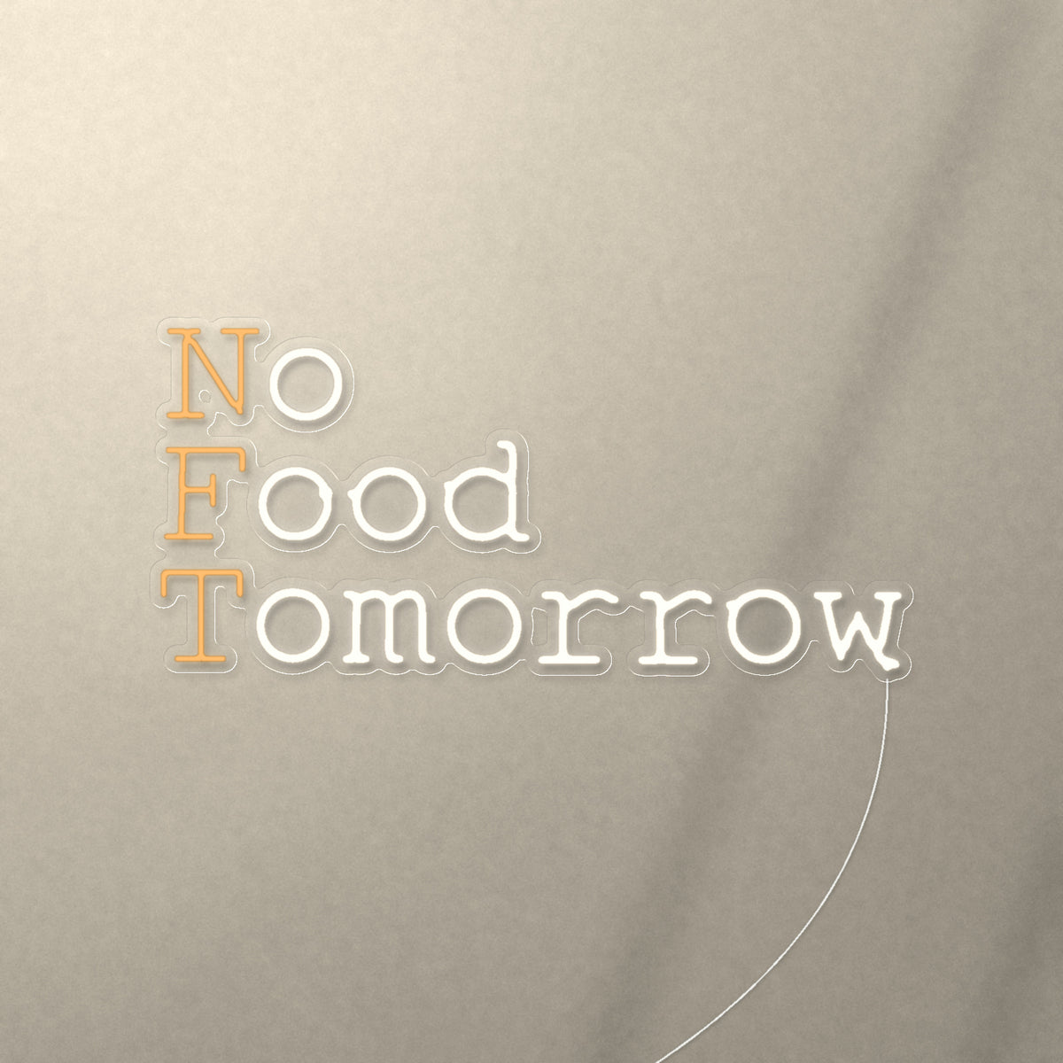 No Food Tomorrow LED Neon Sign, Dimmable Wall Light - Shineneon