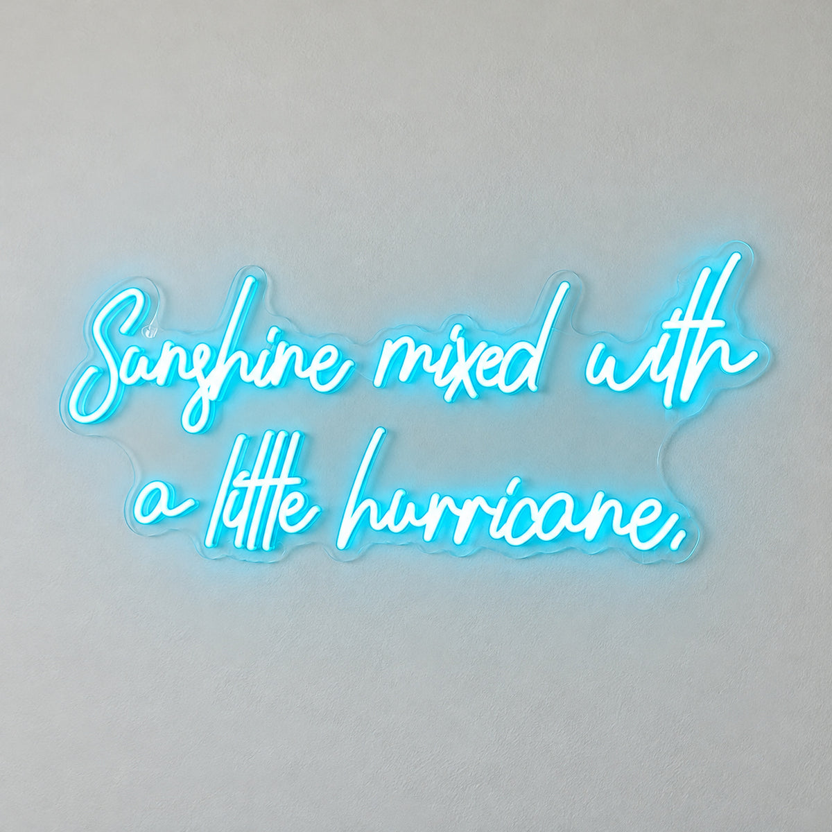 Sunshine Mixed with a Little Hurricane LED Neon Sign - Shineneon