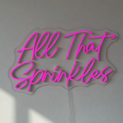All That Sprinkles LED Neon Sign Dimmable Wall Light - Shineneon