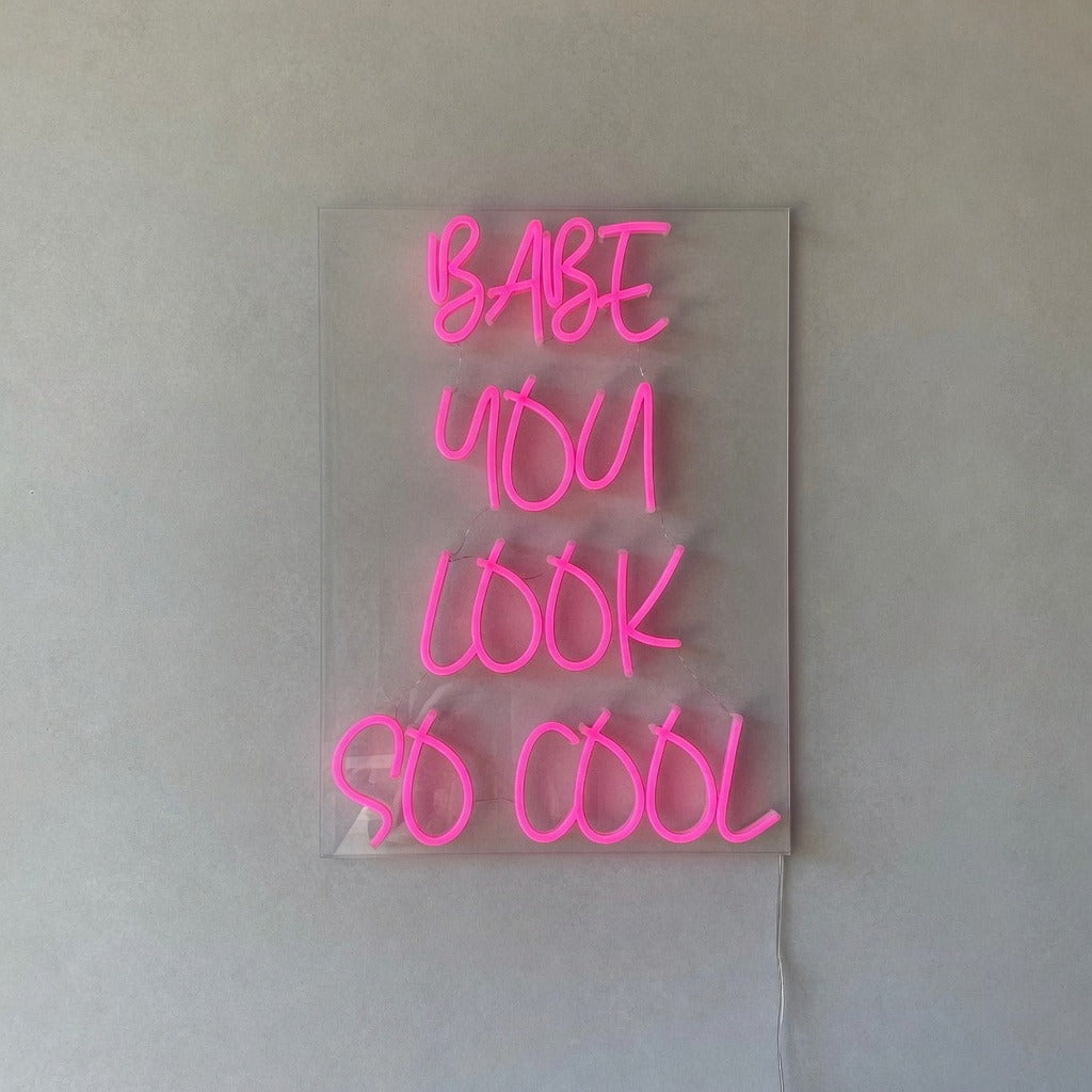 Babe You Look So Cool LED Neon Sign Stacked Caps on Backboard - Shineneon