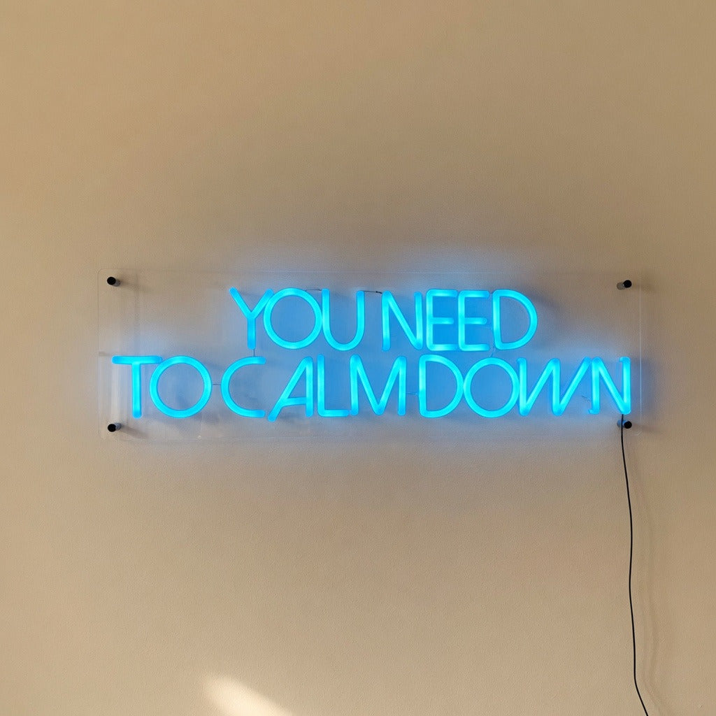 You Need to Calm Down LED Neon Sign Dimmable Wall Light - Shineneon