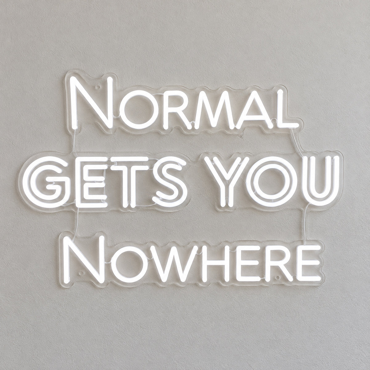 Normal Gets You Nowhere LED Neon Sign Clean Caps Design - Shineneon