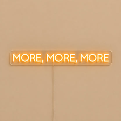 More More More LED Neon Sign Wall Neon Signs - Solid Background