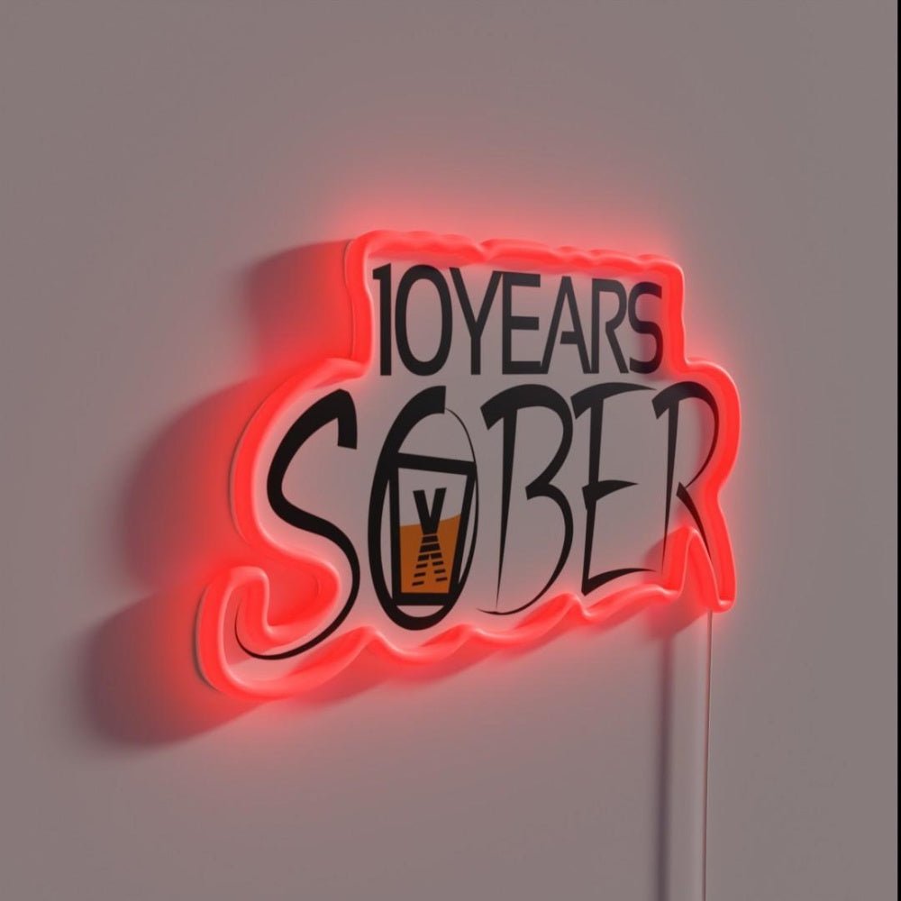 10 Years Sober Sober Life Rgb Led Neon Sign - Shineneon