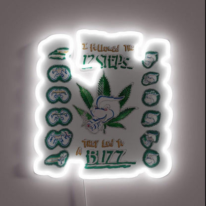 12 Steps Weed I Followed The 12 Steps Rgb Led Neon Sign - Shineneon