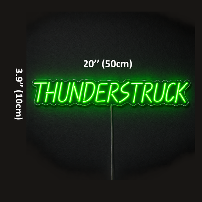 THUNDERSTRUCK Custom LED Neon Sign