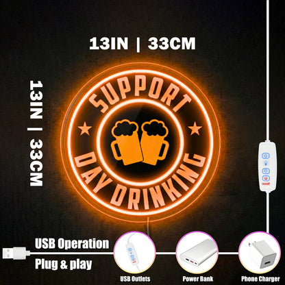 ShineNeon™ Support Day Drinking LED Neon Sign Beer Bar Decor Man Cave USB Powered