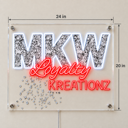 MKW Loyalty Kreationz Custom LED Neon Sign