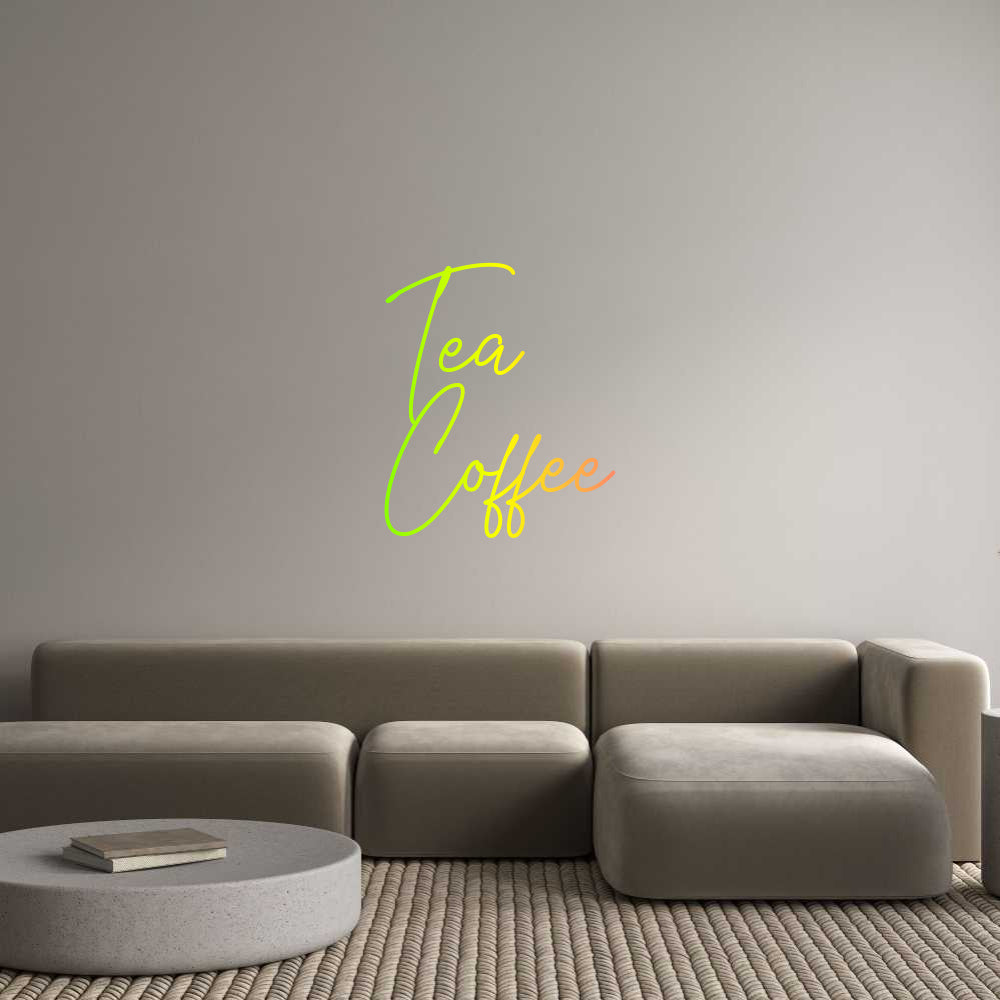 Custom Neon: Tea
Coffee