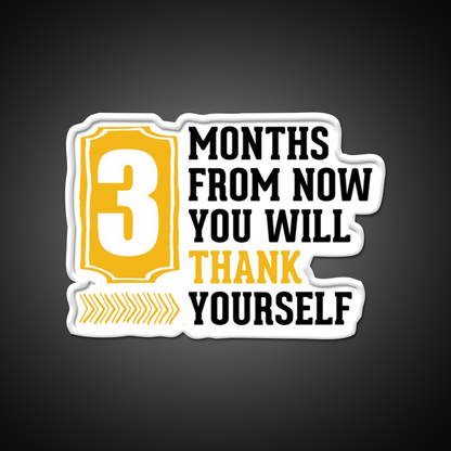 3 Months From Now You Will Thank Yourself Gym Fitness Led Neon Sign Rgb Color