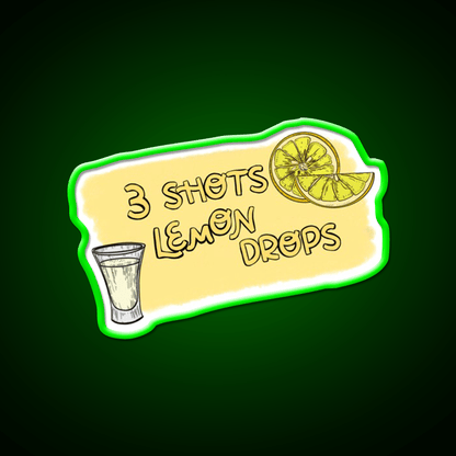 3 Shots Lemon Drops Im Trying Not Friends Party Drink Tequila Led Neon Sign Rgb Color - Shineneon