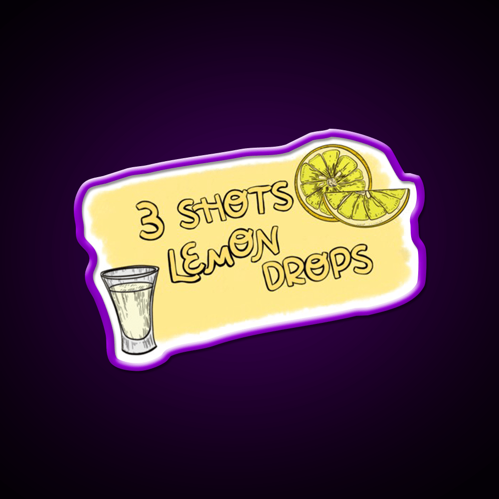 3 Shots Lemon Drops Im Trying Not Friends Party Drink Tequila Led Neon Sign Rgb Color - Shineneon