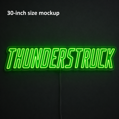 THUNDERSTRUCK Custom LED Neon Sign