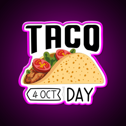 4 October Taco Day Wacky Taco Led Neon Sign Mexican Food Sign Rgb Color - Shineneon