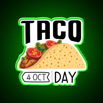 4 October Taco Day Wacky Taco Led Neon Sign Mexican Food Sign Rgb Color - Shineneon
