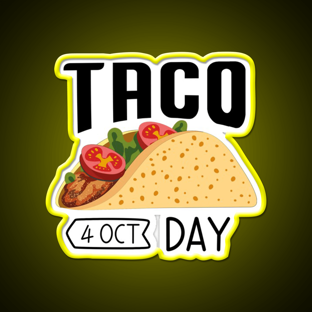 4 October Taco Day Wacky Taco Led Neon Sign Mexican Food Sign Rgb Color - Shineneon