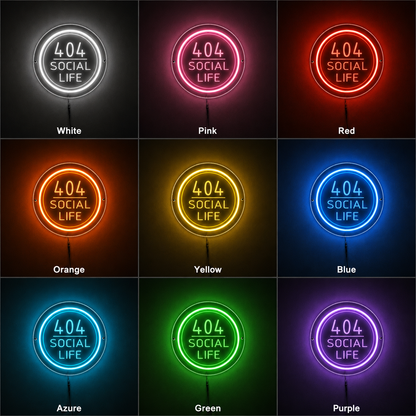 404 Social Life LED Neon Sign - 05 Color Grid