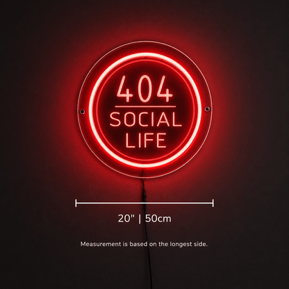 404 Social Life LED Neon Sign - Shineneon