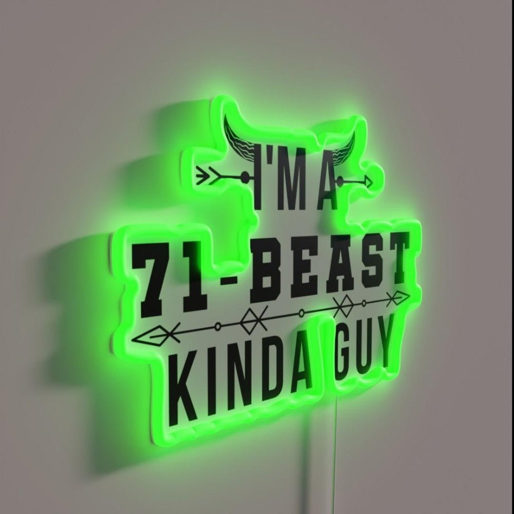 71 Beast Kinda Guy Rgb Led Neon Sign - Shineneon