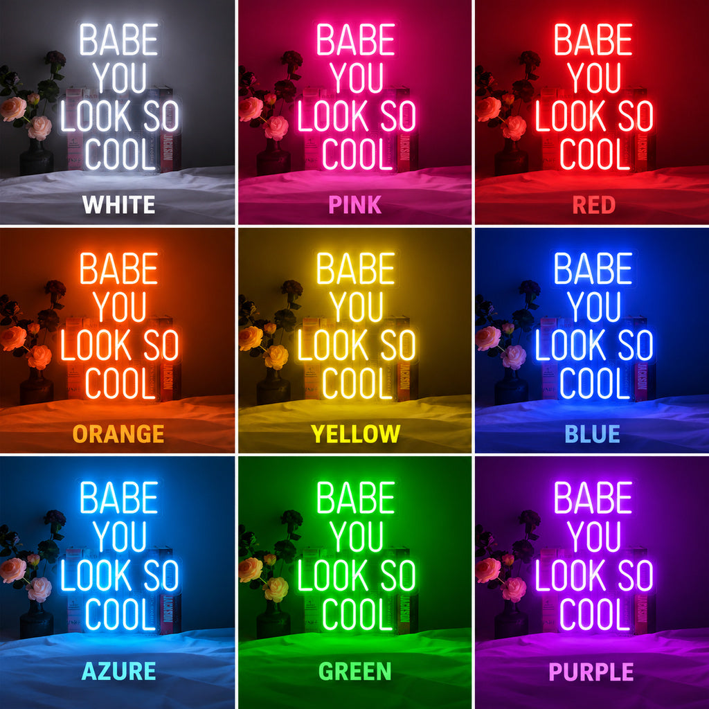 Babe You Look So Cool LED Neon Sign image 4