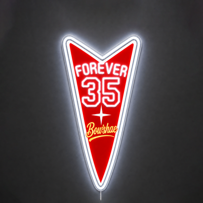 FOREVER 35 Bow'shae Custom LED Neon Sign