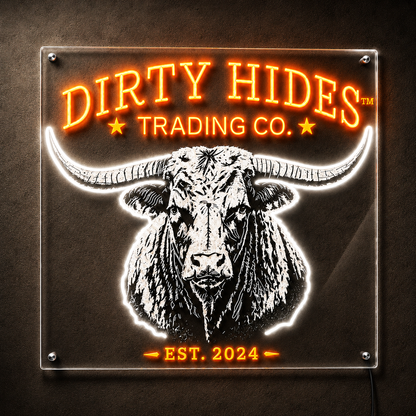 Dirty Hides Trading Co Custom LED Neon Sign