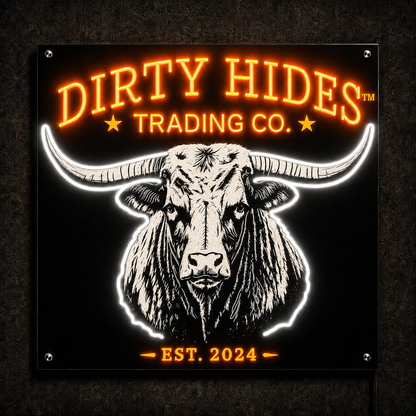 Dirty Hides Trading Co Custom LED Neon Sign