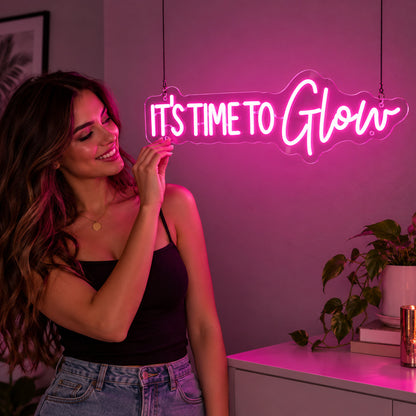 Its Time To Glow LED Neon Sign — image 02