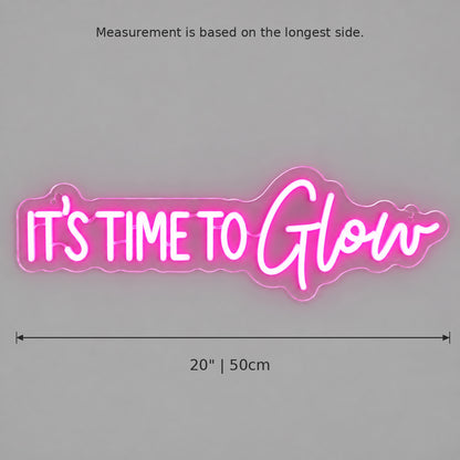 Its Time To Glow LED Neon Sign — image 05