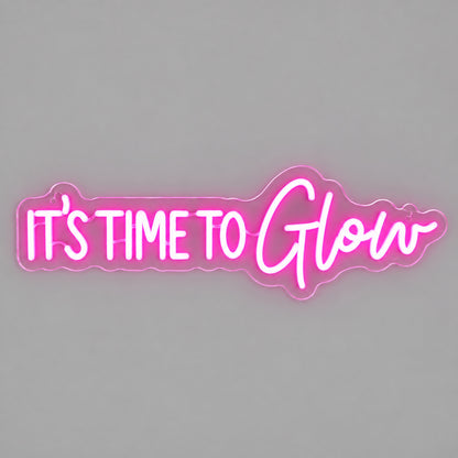Its Time To Glow LED Neon Sign — image 06