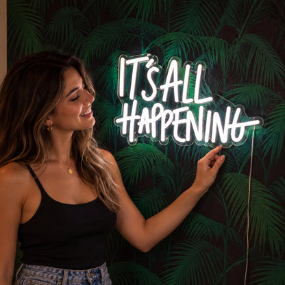 Its All Happening LED Neon Sign — image 02
