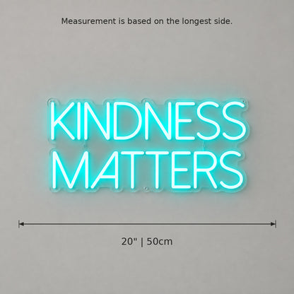 Kindness Matters LED Neon Sign — image 05