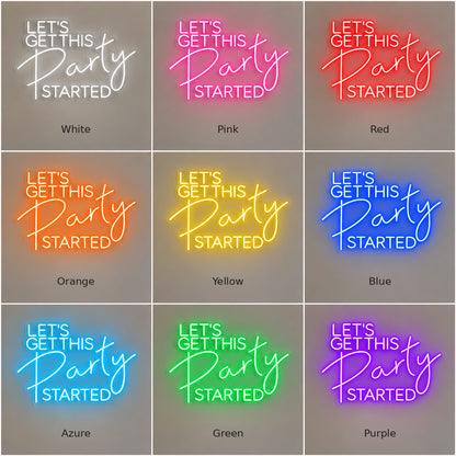 Lets Get This Party Started LED Neon Sign — image 04