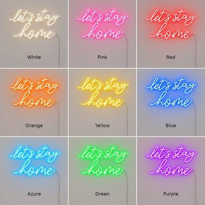 Lets Stay Home Style 048 LED Neon Sign — image 04