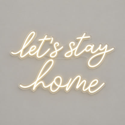 Lets Stay Home Style 048 LED Neon Sign — image 06
