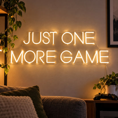 Just One More Game LED Neon Sign — image 01