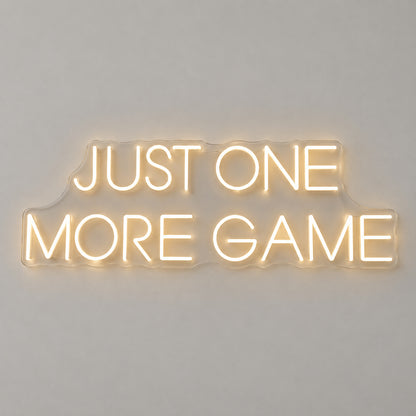 Just One More Game LED Neon Sign — image 06