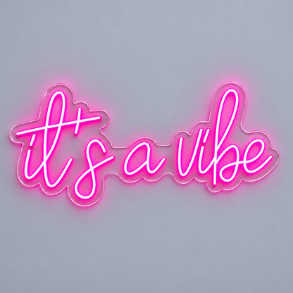 Its A Vibe LED Neon Sign — image 06