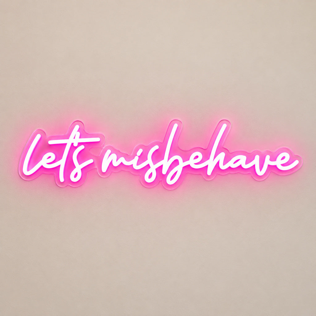 Lets Misbehave Pink LED Neon Sign image 6