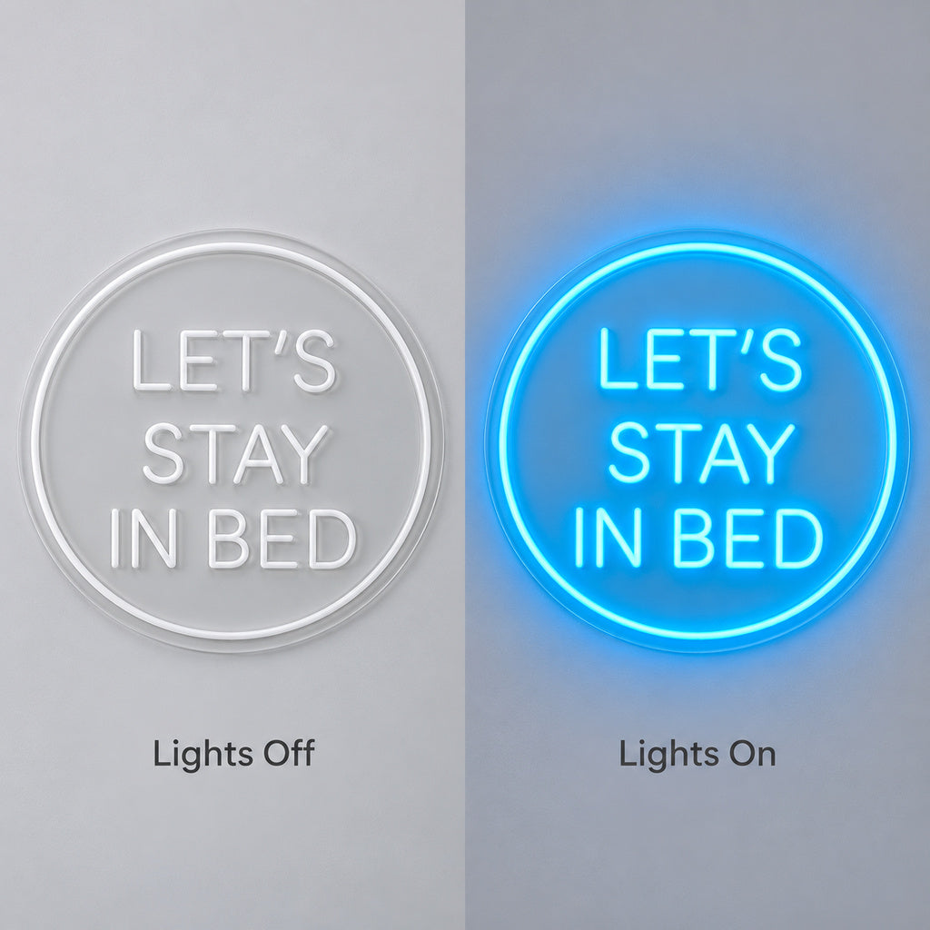 Lets Stay In Bed Blue LED Neon Sign image 3
