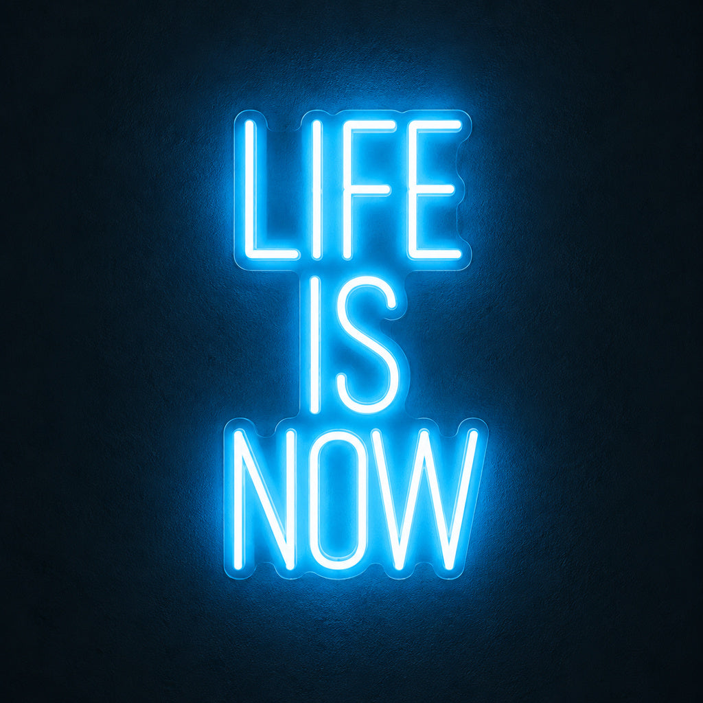 Life Is Now Ice Blue LED Neon Sign image 1