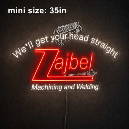 Zajbel Machining and Welding Custom LED Neon Sign