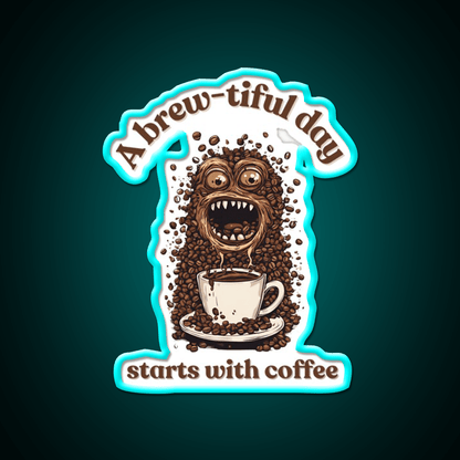 A Brew Tiful Day Starts With Coffee Cafe Led Neon Sign Espresso Bar Art Rgb Color - Shineneon