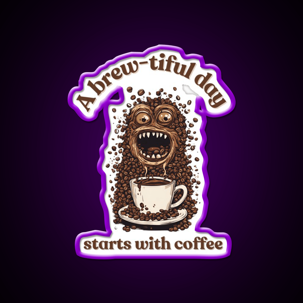 A Brew Tiful Day Starts With Coffee Cafe Led Neon Sign Espresso Bar Art Rgb Color - Shineneon