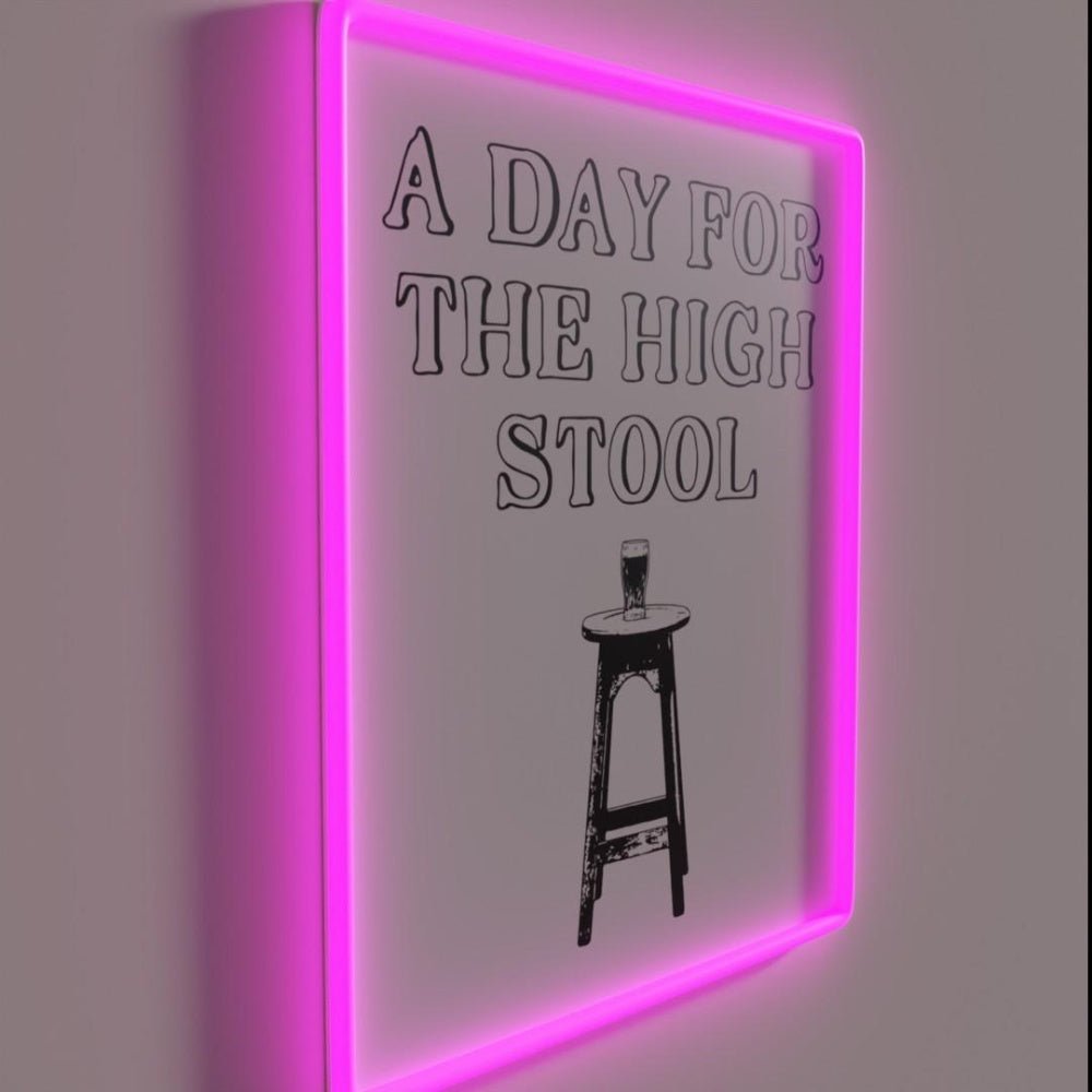 A Day For The High Stool Rgb Led Neon Sign - Shineneon