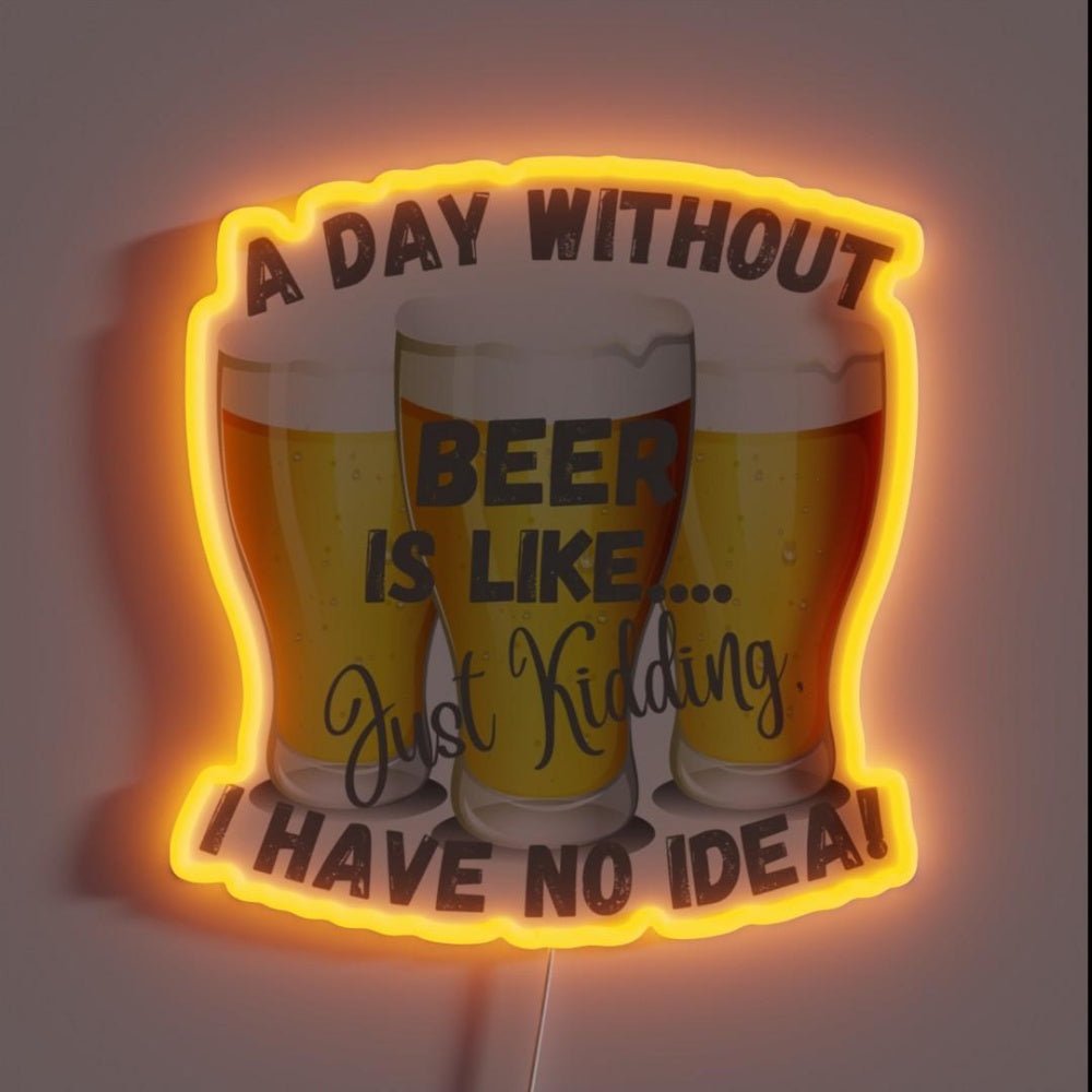 A Day Without Beer Rgb Led Neon Sign - Shineneon