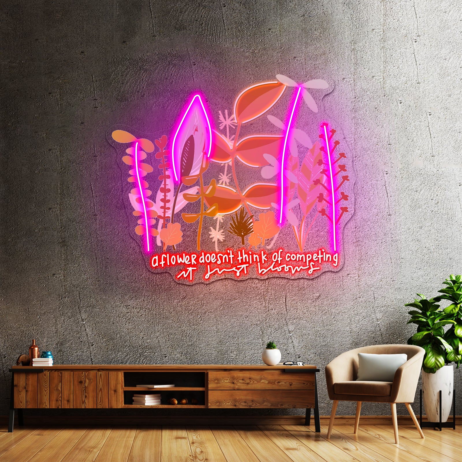 A Flower Doesnt Think Of Competing Neon Signs Artwork For Home