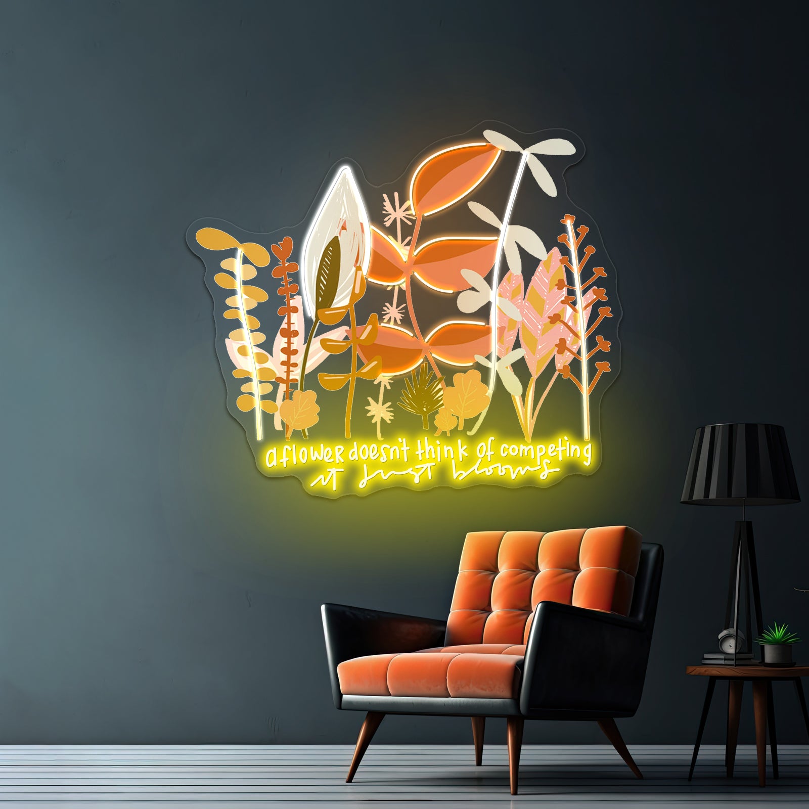 A Flower Doesnt Think Of Competing Neon Signs Artwork For Home