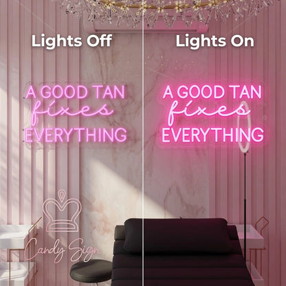 A Good Tan Fixes Everything LED Neon Sign - 06 Day Night Comparison