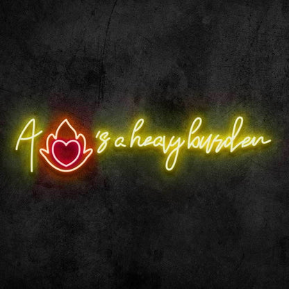 A Hearts A Heavy Burden Neon Sign | Shineneon